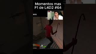 Momentos mas F1 de L4D2 64 l4d2clips left4dead2 f1 f1memes xd momentosf1 meme lef4dead2memes [upl. by Verda355]