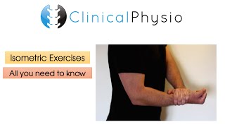 Isometric Exercises  Clinical Physio [upl. by Anitrebla]