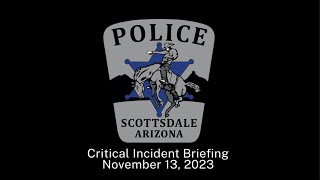 Critical Incident Briefing CIB November 13 2023 [upl. by Harri]