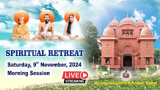 Spiritual Retreat Morning Session  9th November 2024 [upl. by Akinej440]