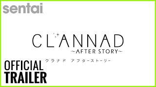 Clannad After Story Official Trailer [upl. by Rraval]