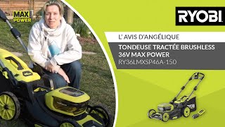 Tondeuse tractée Brushless 36V MAX POWER RYOBI®  L’avis dAngélique [upl. by Niltak]