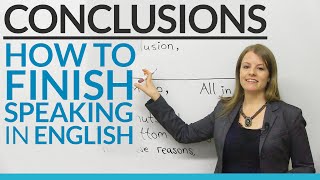 CONCLUSIONS – How to finish speaking in English [upl. by Fita]