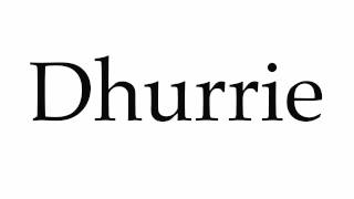 How to Pronounce Dhurrie [upl. by Elnar407]