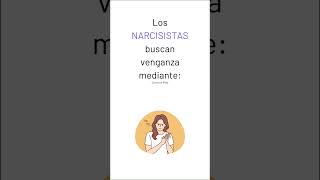 Los NARCISISTAS buscan venganza mediante narcisismo [upl. by Luby606]