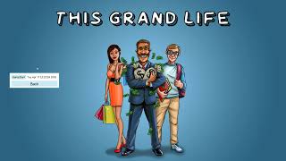 Lets Play This Grand Life 1 [upl. by Tyoh]