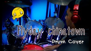 flyday chinatown Drum Cover [upl. by Edea597]