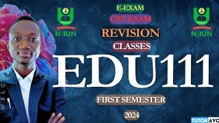 EDU111 EEXAM  CBT EXAM  REVISION  FIRST SEMESTER  NOUN 2024 [upl. by Dnomad289]