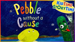 Pebble Without a Cause  Building Confidence amp SelfEsteem  Bedtime stories for kids [upl. by Townshend]