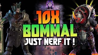 10X FOR BOMMAL STARTS TOMORROW   JUST NERF IT   Raid Shadow Legends [upl. by Enak]