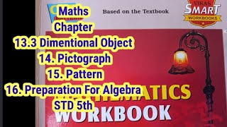 Workbook Maths 5th Class Three Dimensional object Pictograph Pattern Preparation of Algebra [upl. by Hayimas502]