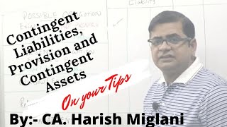 Contigent Liabilities Provisions and Contingent Assets  CA CPT  By CA HARISH MIGLANI [upl. by How]