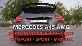 Mercedes A45 AMG Performance Exhaust Sound  All Modes CSM [upl. by Sherline45]