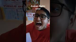 Arabian Nights cover [upl. by Aihsoek]