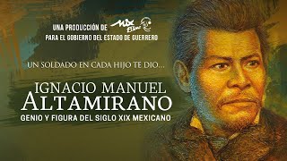 Ignacio Manuel Altamirano genio y figura del Siglo XIX mexicano [upl. by Heidi]