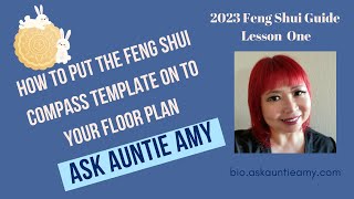 Lesson One Applying the 2023 Feng Shui compass template onto a floor plan 2023waterrabbitguide [upl. by Farica]