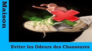 Eviter les Odeurs des chaussures [upl. by Ecnarual476]