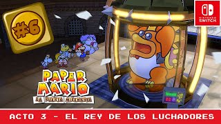 🔴 Paper Mario La Puerta Milenaria  Español 6  Guía 100  Nintendo Switch Gameplay [upl. by Madeleine]