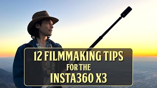 Making Everyday Life Cinematic 12 Filmmaking Tips for Insta360 X3 [upl. by Brower]