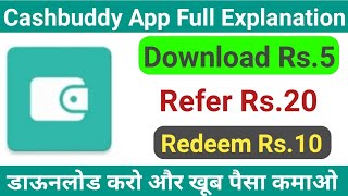 Cashbuddy App Full Explanation  Download Rs5  Refer Rs20  Redeem Rs10  Paytm Cash [upl. by Belding]