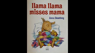 Llama llama misses Mama by Anna Dewdney [upl. by Anyar]