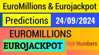 EuroMillions And Eurojackpot Prediction For September 24 2024  hot numbers 24092024 [upl. by Neddy]