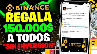 BINANCE REGALA 150000 PARA TODOS Y SIN INVERSION ANTES DE QUE TERMINE 2023 [upl. by Repsag]