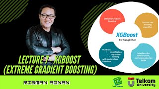 Lecture 7 MLXGBoost Extreme Gradient Boosting by Risman Adnan PhD [upl. by Ahsak520]