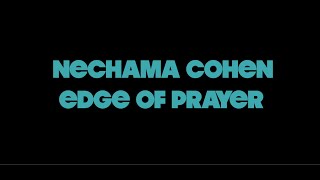 Edge Of Prayer Nechama Cohen Original Song FOR WOMEN ONLY [upl. by Nerraw]