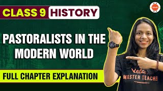 Pastoralists in the Modern World Class 9  Full Chapter Explanation CBSE 2024 Class 9 SST History [upl. by Adneram]