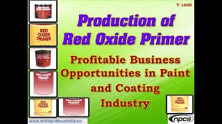 Production of Red Oxide Primer  Profitable Business Opportunities in Paint and Coating Industry [upl. by Ecyac]