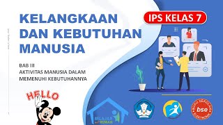 🔴 KELANGKAAN DAN KEBUTUHAN MANUSIA  IPS KELAS 7 💯 [upl. by Nesyaj]