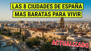 Las 8 CIUDADES de ESPAÑA mas BARATAS para vivir  2024 [upl. by Chow]