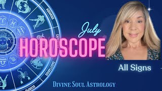 July 2024 HOROSCOPE ALL 12 SIGNSNURTURING amp EMOTIONAL INTELLIGENCE Moving Forward [upl. by Tena]