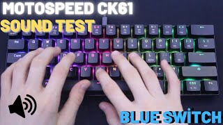 Motospeed CK61 Keyboard Blue Switch Sound TEST outemu [upl. by Badr]