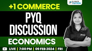 PYQ Discussion  1 Economics  Elance Tuition plusonecommerce plusoneeconomics live [upl. by Lrak]