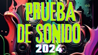 Prueba de Sonido 2024  Dj W Barrios [upl. by Bohlin]