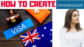 How To Create ImmiAccount To Immigrate Australia [upl. by Hsekin55]