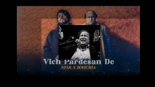 Vich Pardesan De Nusrat fateh Ali X BOHEMIA nfak bohemia qawali remix version new shortsvideo [upl. by Nilved]