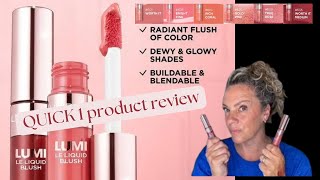 Loreal Lumi Le Liquid Blush  QUICK 1 PRODUCT REVIEW [upl. by Dorothi]