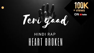 KALAM  TERI YAAD  HINDI SAD RAP SONG 2024  HEART BROKEN amp BREAKUP SONGS [upl. by Eesdnyl]