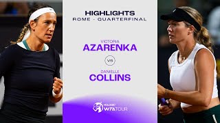 Victoria Azarenka vs Danielle Collins  2024 Rome Quarterfinal  WTA Match Highlights [upl. by Jeremie668]