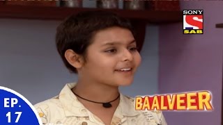 Baal Veer  बालवीर  Episode 17  Full Episode [upl. by Naujud]