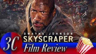 Skyscraper Movie Review  3C Films [upl. by Assille]