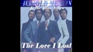 Harold Melvin and The Blue Notes  The Love I Lost S Nolla Edit Mix For Promotional Use Only [upl. by Goldin222]