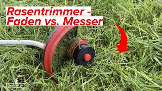 Rasentrimmer Faden vs Messer  Der große Vergleich Was ist besser [upl. by Aurelio]