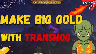 Making BIG gold with Transmog in Cataclysm Classic At last [upl. by Ddene]