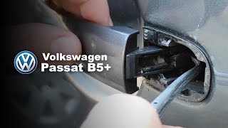 Popravka spoljašnje kvake vrata  Volkswagen Passat B55 [upl. by Assilev]