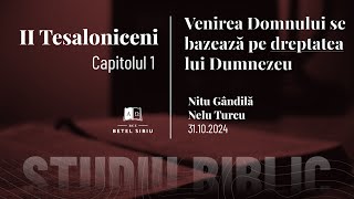 II Tesaloniceni 1  Venirea Domnului și întâlnirea cu El  BCE Betel Sibiu [upl. by Netsrik]