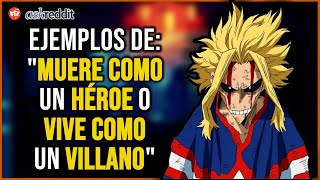 ¿Cuál es el EJEMPLO REAL de quotMUERE COMO un HÉROE o VIVE como un VILLANO que EXISTE  REDDIT [upl. by Drapehs343]